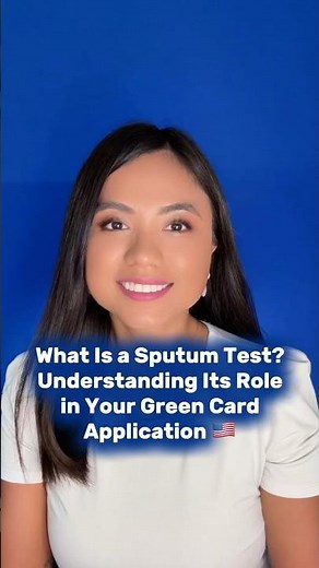What Is a Sputum Test? Understanding Its Role in Your Green Card Application | Ananda Legal, APC
