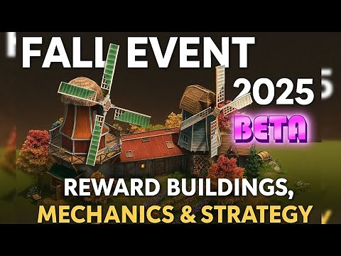 Fall Event 2025 Beta - Reward Buildings, Mechanics & Strategy -Forge of Empires