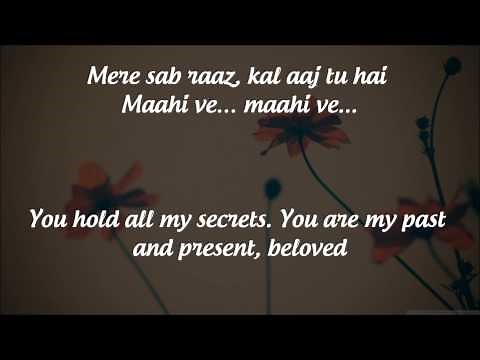 "Maahi Ve" Lyrics & English Translation- "Highway" (2014)