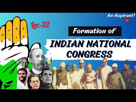 Formation of INC || Modern History || Lec.32 || Handwritten notes || An Aspirant !