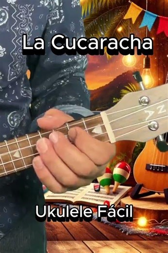 La Cucaracha | Ukulele Fácil con Mr. Denis Music