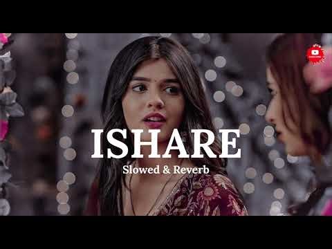 Ishare new (Slowed & Reverb) songs(Nath Dig Payi) | Official Video |Pragati Nagpal, Karan Jotwani,