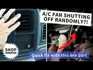 A/C Fan shutting off randomly? How to fix on a 2005 Chevy Suburban