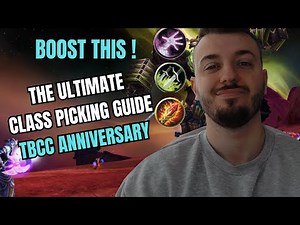 THE ULTIMATE CLASS PICKING GUIDE TBC Classic Anniversary ( Final Perspectives )