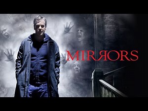 Mirrors (2008) | Behind the Scenes