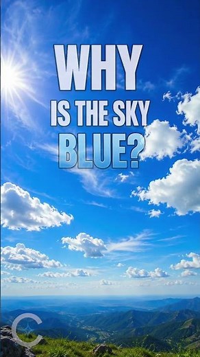 Why Is the Sky Blue? 🌍 The Science Explained | CosmoWell