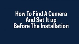 Watch How to find a camera and set it up before the installation on Amazon Live