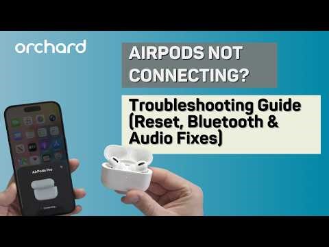 AirPods Not Connecting? Fix No Sound & Bluetooth Issues (Full Troubleshooting Guide)