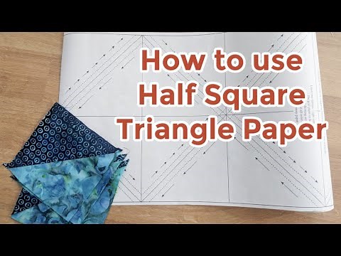 How to Use Half Square Triangle Paper