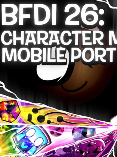 YOYLEFAKE V1.5 - BFDI26 CHARACTER MIX MOBILE PORT #BFDI #fnf