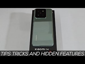 Xiaomi 14 Tips Tricks and Hidden Features