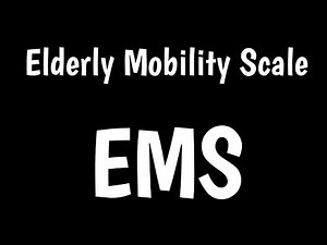 Elderly Mobility Scale | EMS |