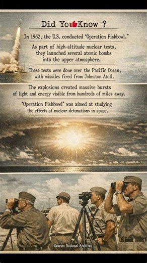 Operation Fishbowl: The Day Nuclear Bombs Were Detonated in Space (1962)