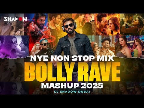 New Year Non Stop 2025 | Bolly Rave Mashup | DJ Shadow Dubai | Bollywood, Punjabi Remix Songs
