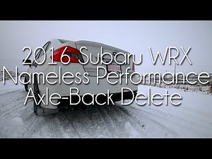 -30°C Subaru WRX - Nameless Performance Muffler Delete (Sound)