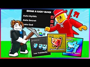 ⛏️ Break a Lucky Block Script - Damage Aura, Auto Secret, God, Mythic