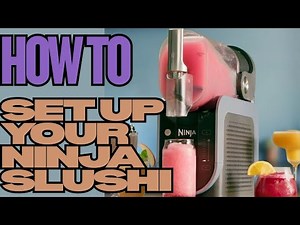 How to Set Up Your Ninja Slushie Machine