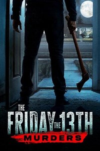The Friday the 13th Murders: Obsession To Do Evil