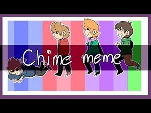 【Chime | Eddsworld | meme】