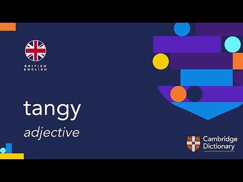 How to pronounce tangy adjective | British English and American English pronunciation