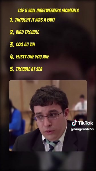 Will McKenzie's Top 5 Legendary Moments from The Inbetweeners