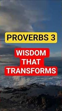 Proverbs 3 - A Life of Wisdom, Blessing, and Protection