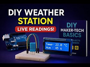 Weather Station Project — Arduino Build with Live Readings