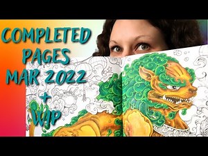 All My Finished Adult Coloring Pages I colored in March 2022