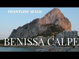 Best Coastal Walk Costa Blanca | Spain | Benissa to Calpe 🇪🇸