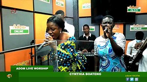 1.8K views · 134 reactions | Adom Live Worship on Ghana'sno.1 radiostation Adom 106.3 FM with Cynthia Boateng. | Adom 106.3 FM | Facebook