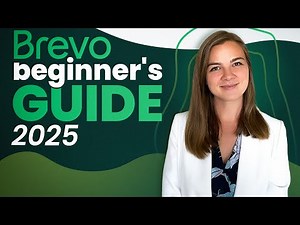 Brevo Email Marketing Tutorial for Beginners 2025