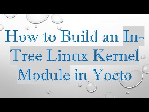 How to Build an In-Tree Linux Kernel Module in Yocto