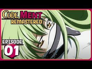 Code MENT Remastered Episode 1