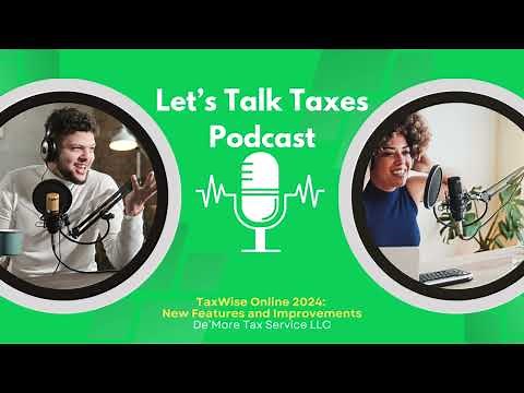 TaxWise Online 2024 New Features and Improvements