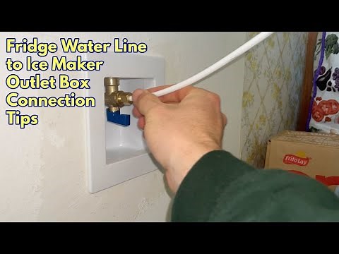 How to Connect a Fridge Water Line to an Ice Maker Outlet Box – DIY Kitchen Guide