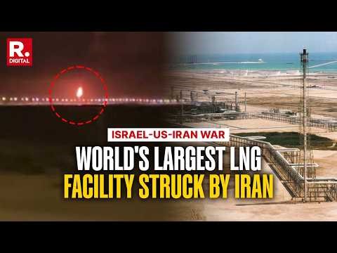 BREAKING: Iran's Strikes Damage World's Largest LNG Export Facility Ras Laffan, In Qatar