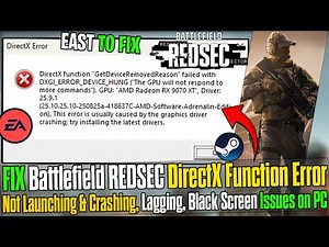 🎮 Fix Battlefield REDSEC DirectX Error DXGI_DEVICE_REMOVED / HUNG / RESET (2025 Guide)