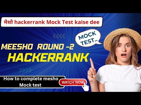 Meesho Round -2 | How to complete mesho mock test | Hackerrank pe meesho ki mock test kasie de?