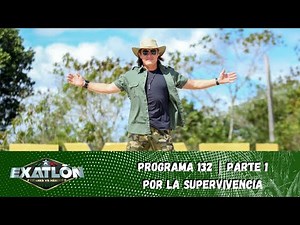 La Batalla por la Supervivencia se vivió al límite. | Capítulo 132, parte 1 | Exatlón México