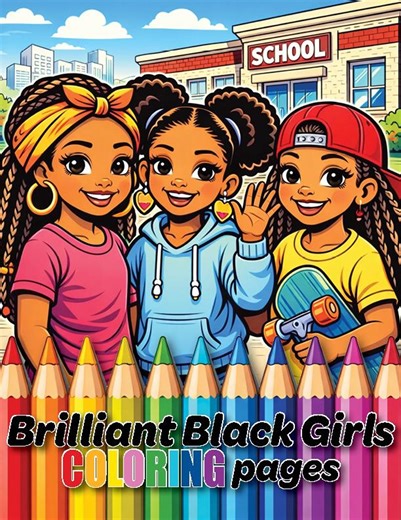 Brilliant Black Girls Coloring Pages for Kids | Black Girl Coloring Sheets | Educational, School & Family-themed Pages - Etsy