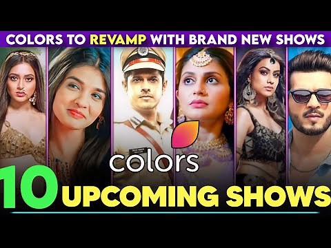 10 New Upcoming Shows on COLORS TV in 2024 - FULL DETAILS | Pranali Rathod, Neil Bhatt, Megha, Nia