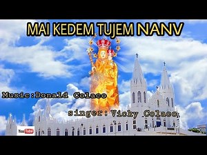 KONKANI DEVOTIONAL SONG /2021 MAIE KEDEM TUJEM NANV by Vicky Colaco..!#konkanisongs