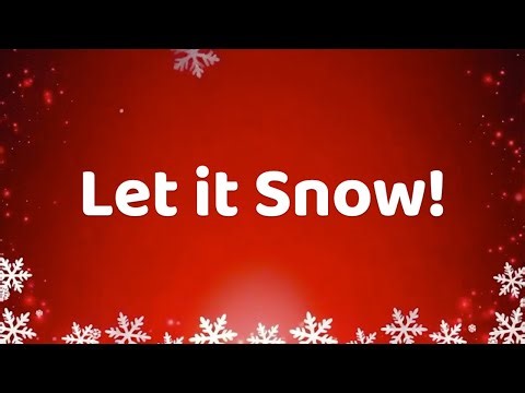 Let It Snow! Let It Snow! Let It Snow! with Lyrics❄️ | Classic Christmas Song | Holiday Music