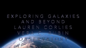 Astronomy Talk: Exploring Galaxies and Beyond