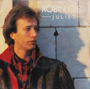 Robin Gibb - Juliet
