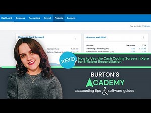 How to Use the Cash Coding Screen in Xero for Efficient Reconciliation