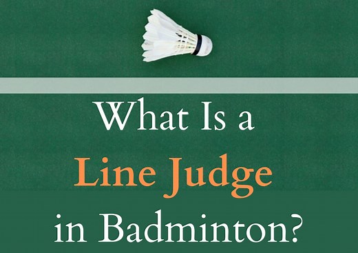 What is a Line Judge in Badminton? - BadmintonBites
