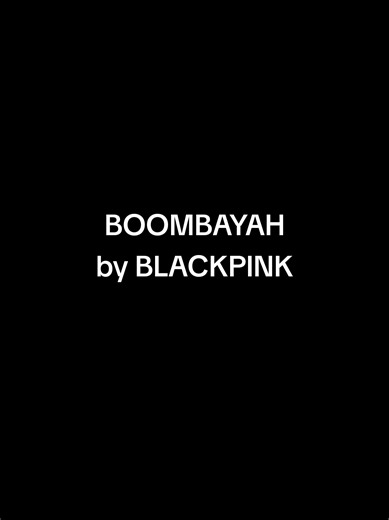 BOOMBAYAH || #blackpink #boombayah #subespañol #fyp
