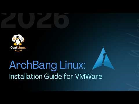 How to install ArchBang Linux in VMWare | Step by Step Guide