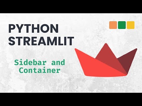 Streamlit with Python: How to Create a Sidebar and Container in Streamlit